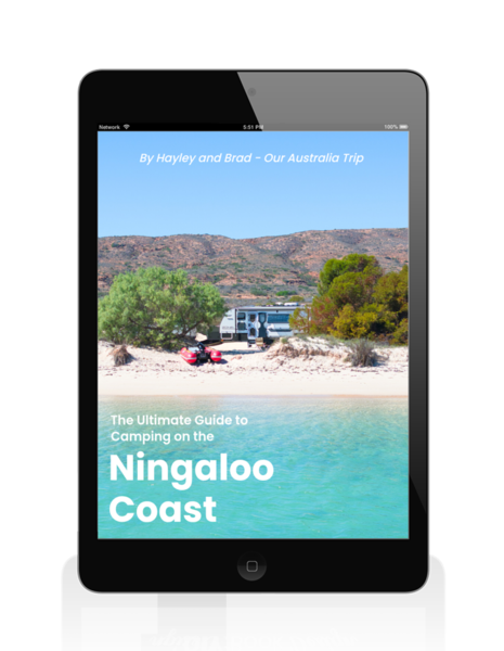 The Ultimate Guide to Camping on the Ningaloo Coast - Ebook by Hayley and Brad - Our Australia Trip